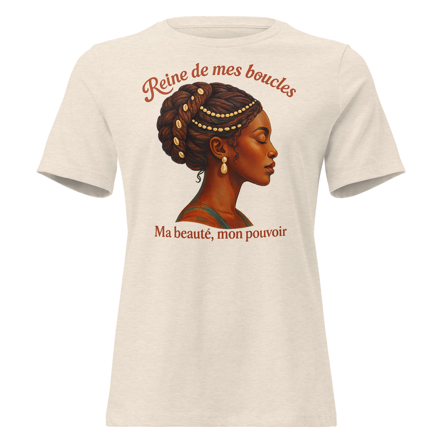 Women's Relaxed T-Shirt 👑 Reine de mes boucles – Ma beauté, mon pouvoir ✨