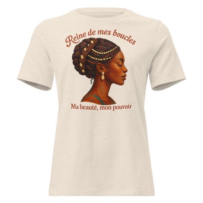 Women's Relaxed T-Shirt 👑 Reine de mes boucles – Ma beauté, mon pouvoir ✨