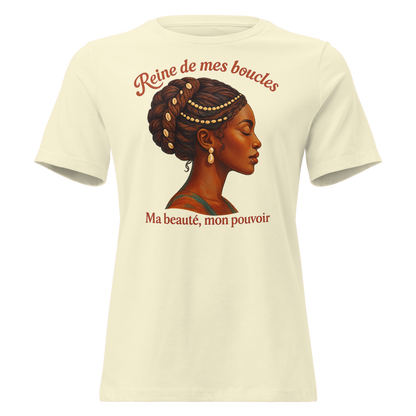 Women's Relaxed T-Shirt 👑 Reine de mes boucles – Ma beauté, mon pouvoir ✨